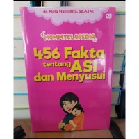 Image of MOMMYCLOPEDIA 456 FAKTA TENTANG ASI DAN MENYUSUI