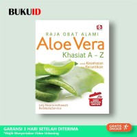 Image of Raja Obat Alami Aloe Vera Khasiat A-Z 2016