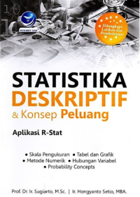 Image of STATISTIKA DESKRIPTIF & Konsep Peluang : Aplikasi R-Stat